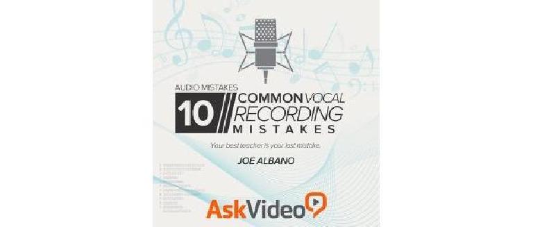 10 Common Vocal Recording Mistakes