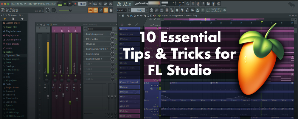 10 Essential Tips & Tricks For FL Studio.