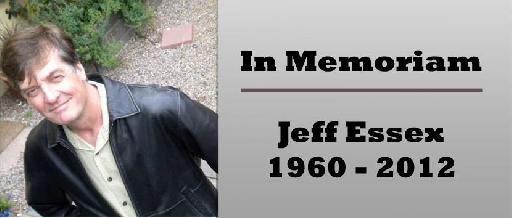 Jeff Essex, 1960-2012.
