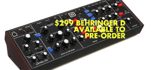 Behringer Model D Synth Available To Pre-Order For $299!