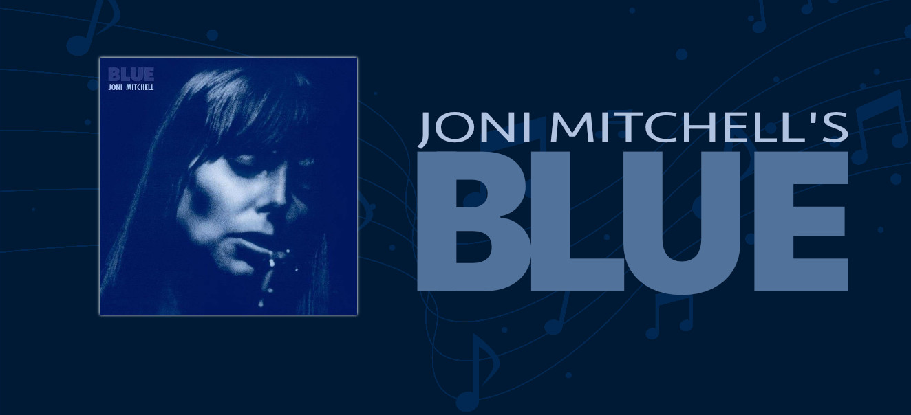 Joni Mitchell Blue