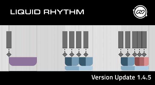 Liquid Rhythm 1.4.5. now available