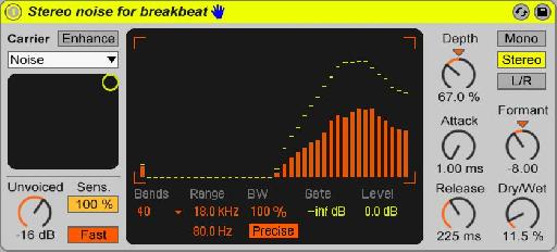 I've added a little lower pitched noise to complement my breakbeat track and swept the Formant control until the tuning sounded musical with the general tuning of the break.