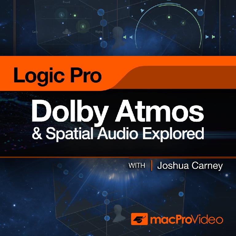 macProVideo's Dolby Atmos and Spatial Audio Explored course