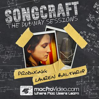 SongCraft Dubway Sessions: Producing Lauren Balthrop