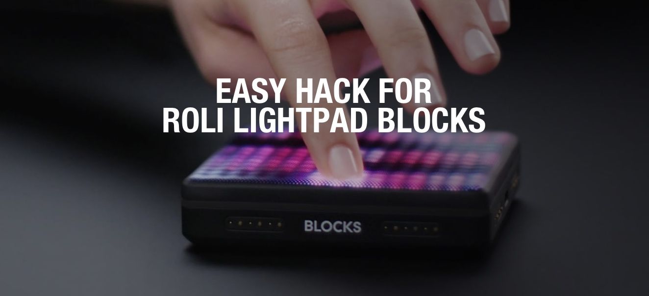 Hacking the ROLI Lightpad Block using BLOCKS Code